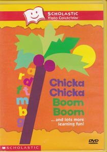 Chicka Chicka Boom Boom ...And Lots More Learning Fun!