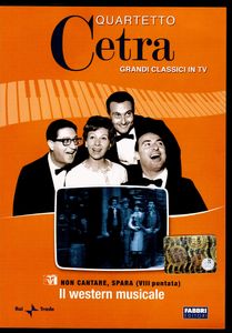 Non Cantare, Spara (VIII Puntata) Il Western Musicale