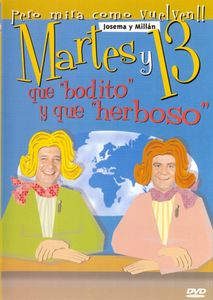 Martes Y 13: Que "Bodito" Y Que "Heboso"
