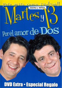 Martes Y 13: Por El Amor De Dos