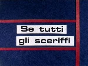 Dietro Le Quinte Di "Non Cantare, Spara"