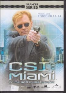 CSI: Miami, Crime Sob Investigação - Primeira Série
