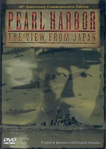 Pearl Harbor: The View from Japan