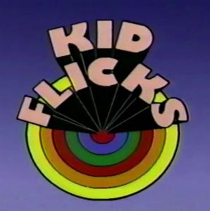 Kid Flicks