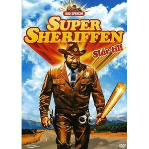 Super Sheriffen Slår Till