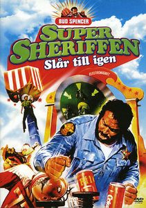 Super Sheriffen Slår Till Igen