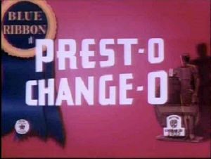 Prest-O Change-O