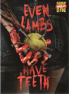 Even Lambs Have Teeth