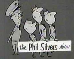 The Phil Silvers Show