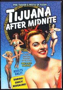 TIjuana After Midnight
