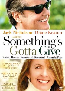 Something's Gotta Give