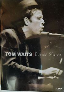 Tom Waits Burma shave