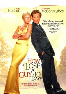 How to Lose a Guy in 10 Days