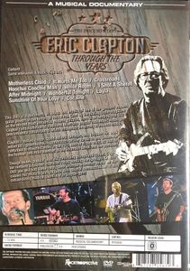 Eric Clapton ‎– Through The Years - The Documentary