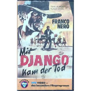 Mit Django kam der Tod
