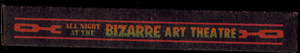 All Night At The Bizarre Art Theatre