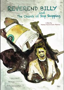 Reverend Billy and the Church of Stop Shopping