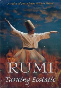 Rumi-Turning Ecstatic