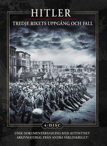 Hitler: Tredje Rikets Uppgång Och Fall