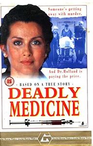 Deadly Medicine