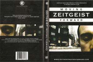 Zeitgeist: Moving Forward