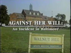 Against Her Will: An Incident in Baltimore