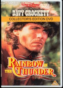 Davy Crockett: Rainbow in the Thunder