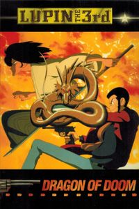 Lupin The 3rd: Dragon Of Doom