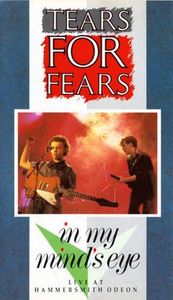 Tears for Fears: In My Mind's Eye