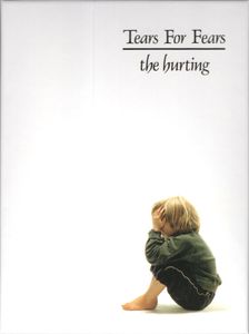 Tears For Fears: The Hurting