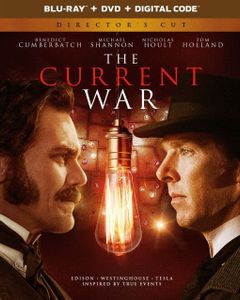 The Current War: Director’s Cut