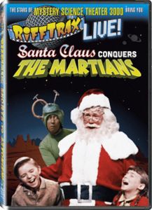 RiffTrax Live: Santa Claus Conquers the Martians