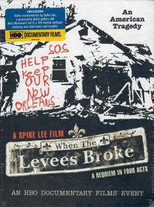 When The Levees Broke: A Requiem In Four Acts