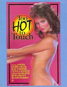 Too Hot To Touch