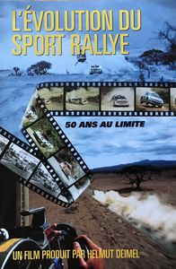 L’Évolution Du Sport Rallye - 50 Ans Au Limite