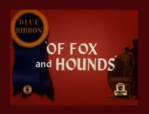 Of Fox and Hounds