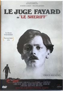 Le Juge Fayard dit "Le Sheriff"