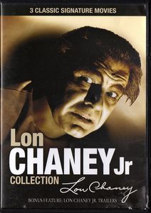The Lon Chaney Jr. Collection