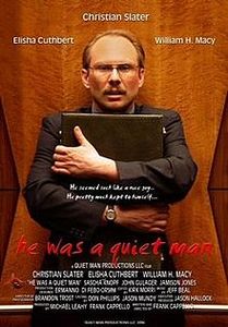He Was A Quiet Man