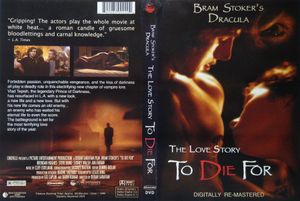 Bram Stoker's Dracula: The Love Story To Die For
