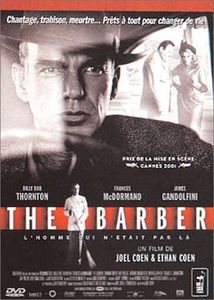 The Barber : L'Homme qui n'était pas là