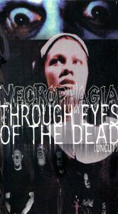 Necrophagia ‎– Through Eyes Of The Dead (Uncut)