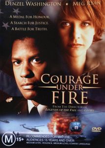 Courage Under Fire