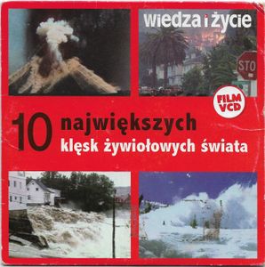 10 największych klęsk żywiołowych świata