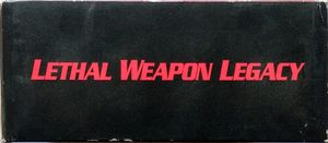 Lethal Weapon Legacy