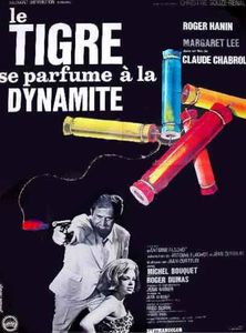 Le Tigre Se Parfume à La Dynamite