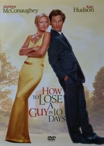 How To Lose A Guy In 10 Days