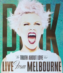 P!NK: The Truth About Love Tour: Live In Melbourne