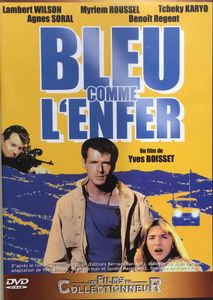 Bleu Comme L’Enfer