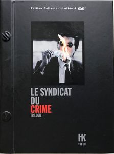 Le Syndicat Du Crime - Trilogie